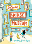Dr. Suess's Horse Museum